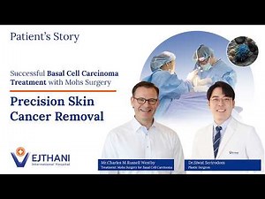 High Precision Treatment of Basal Cell Carcinoma with Mohs Surgery | Vejthani International Hospital
