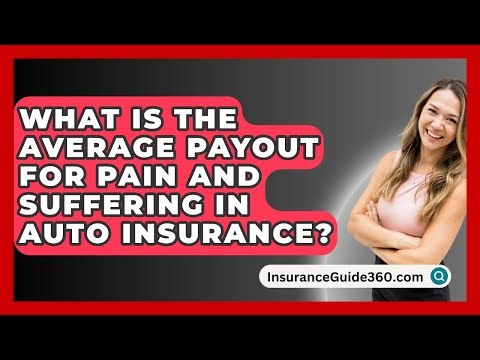 What Is The Average Payout For Pain And Suffering In Auto Insurance? - InsuranceGuide360.com