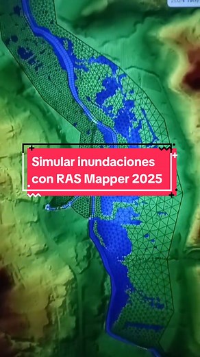 Simulaciones de Inundaciones con RAS Mapper 2025