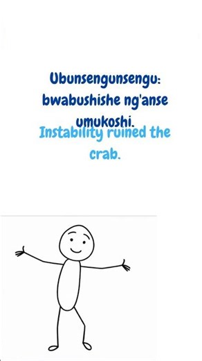 Ubunsengunsengu .... (Bemba Proverb)