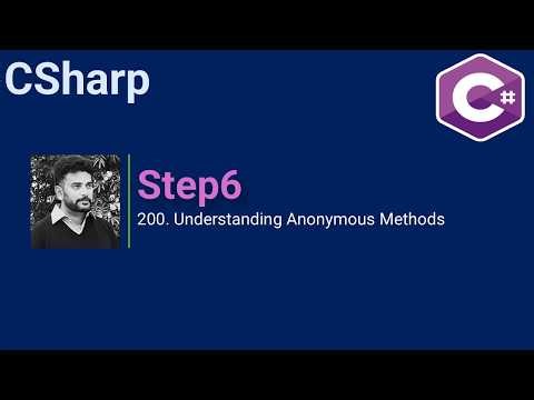 200. Understanding Anonymous Methods