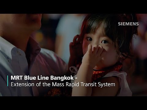 MRT Blue Line Bangkok - Extension of the Mass Rapid Transit System | Siemens Mobility