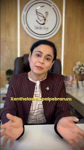 Don’t Ignore Yellow Eyelid Patches | It Could Be Xanthelasma!