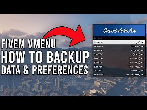FiveM vMenu - How to backup your Characters, Peds, Preferences, Vehicles, etc. (2021)