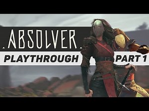 Absolver: Part 1 | Windfall (Gameplay/Walkthrough)