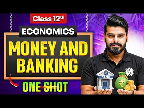 Money And Banking Class 12🔥 | Class 12th Economics One Shot | Vishwaas Batch