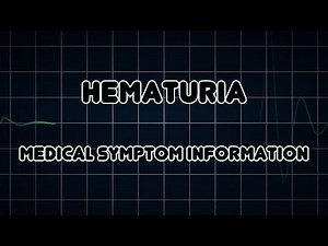 Hematuria (Medical Symptom)