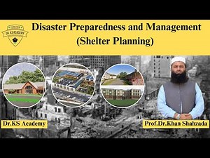 Shelter Planning | Disaster Preparedness and Management Course | Dr KS Academy
