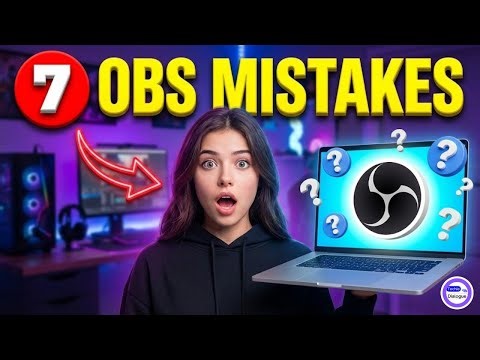 7 OBS Studio Settings Mistakes to Avoid on PC | Fix Lag & Improve Quality (2025)