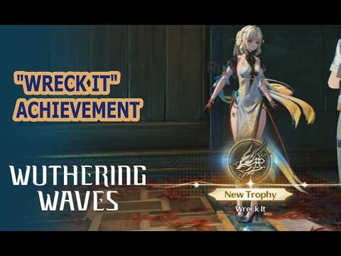 Wreck It - Small but Mighty Side Quest | Wuthering Waves 3.5 Achievement