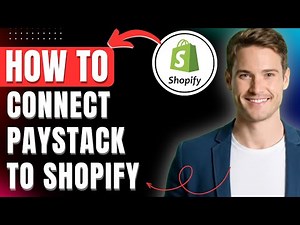 How to Connect Paystack to Shopify, Add & Fix Paystack Not Showing in Shopify Easily 2026