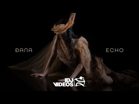 ĐANA - ECHO (VISUALIZER)