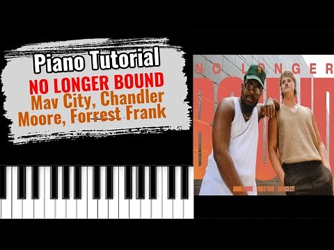 🎹NO LONGER BOUND by Mav City, Chandler Moore, Forrest Frank (easy piano tutorial lesson free)