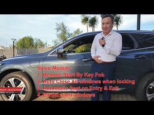 Volvo Xc60 Remote Automatic Window Up, Remote Start, Automatic Seat Back, open the window 3 cm