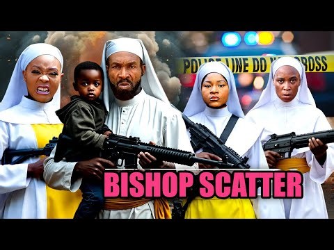 BISHOP SCATTER (NEW MOVIE) - SLVESTER MADU, DESTINY ETIKO - 2026 LATEST NIGERIA MOVIE #trending