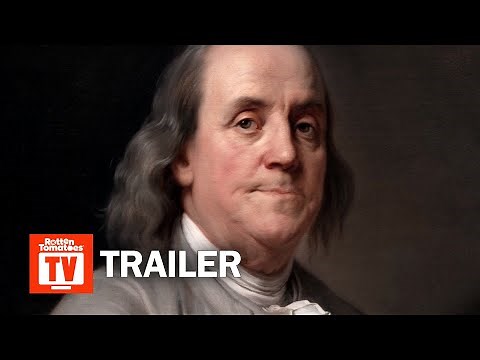 Benjamin Franklin Documentary Series Trailer | Rotten Tomatoes TV