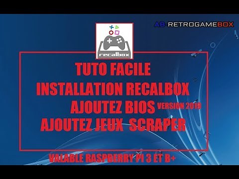 INSTALLATION RECALBOX / AJOUTEZ JEUX /BIOS