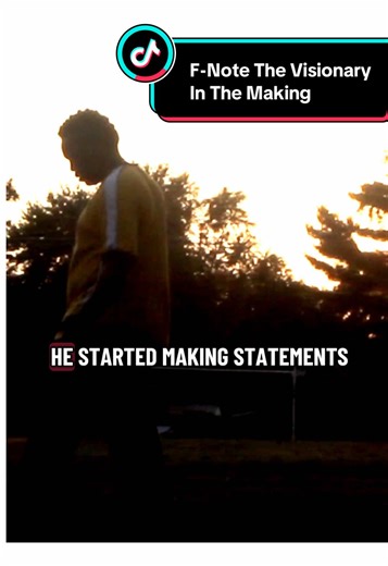 F-Note The Visionary: In The Making