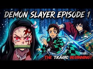 Demon Slayer Episode 1 Explained in ENGLISH 🔥 Demon Slayer Season 1 ep 1