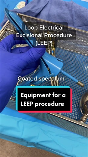 Essential Equipment for a LEEP Cervical Procedure