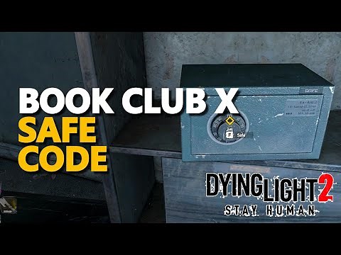 Book Club X Safe Code Dying Light 2