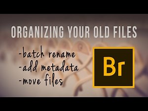 Adobe Bridge-Batch Rename-Add Metadata