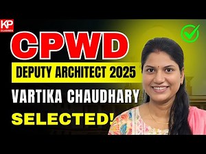 CPWD Deputy Architect 2025🔥 Vartika Chaudhary’s Success Story & Full Strategy Revealed!