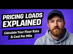 Pricing Loads Explained – Calculate Your Floor Rate & Cost Per Mile