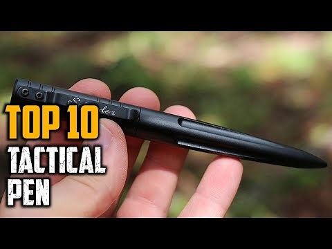 Top 10 Best Tactical Pens In 2025