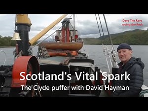 Scotland's Vital Spark, the Clyde Puffer@davetheraverovingtherock