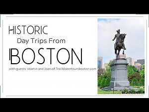 Boston Tours and Day Trips From Boston with Trailblazer Tours