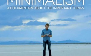 Minimalism: A Documentary About the Important Things