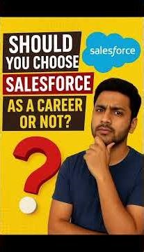 Should You Choose Salesforce as a Career? | Salesforce Career Growth Explained in Hindi #salesforce