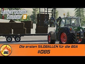 LS19 - LIEBLINGSPROJEKT #085 | Die ersten SILOBALLEN für die BGA | FS19 | Let's Play [HD]