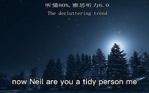 The decluttering trend 雅思托福英语听力