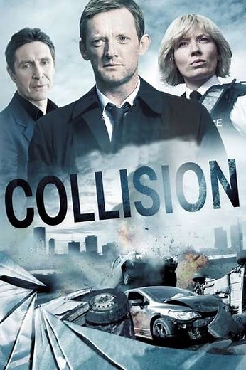 Collision (2009) - TV Show