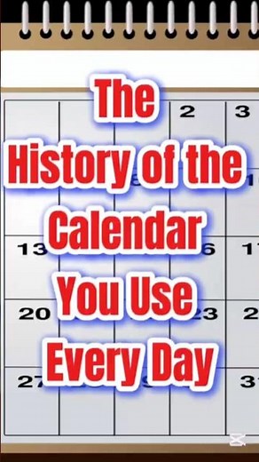 The History of the Calendar You Use Every Day #edufactsdaily