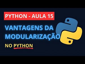 Aula 15 - Curso de Python Grátis | Módulos e Imports em Python do Jeito Certo (2025)