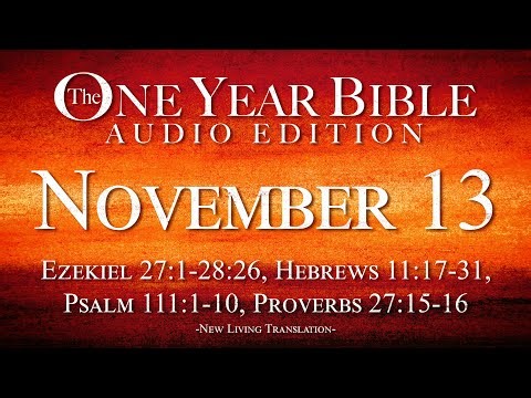 November 13 | One Year Bible Audio Edition