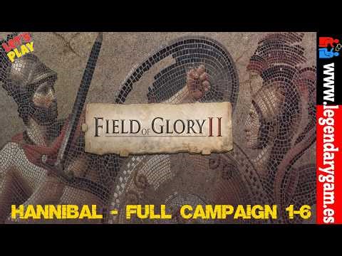 Field of Glory II - (2018) - Hannibal Campaign – Battle in Spain - Let’s Play - Full Campaign 1-6