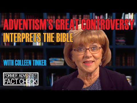 Adventism's Great Controversy Interprets the Bible (Q4-4)