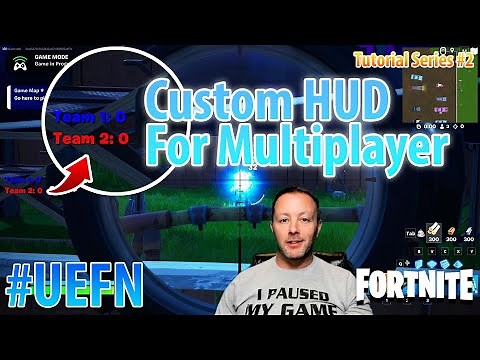 EASILY Show Custom Multiplayer HUD With Verse In UEFN