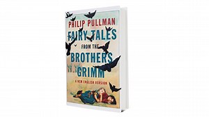 Review: Fairy Tales from the Brothers Grimm: A New English Version by Philip Pullman
