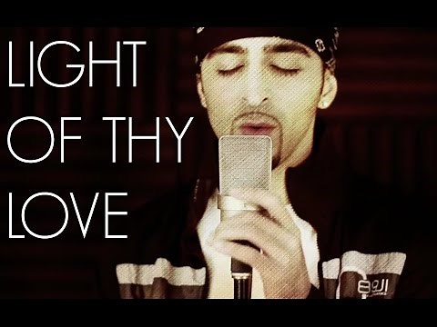 Baha'i Prayer "The Light Of Thy Love" - Nabil M.