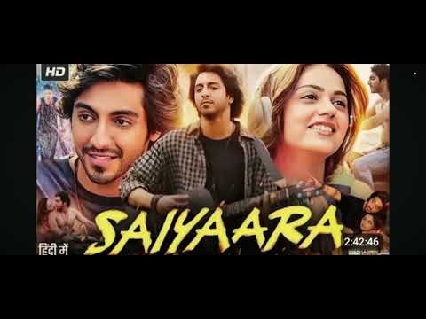 Saiyara Full movie in Hindi || Bollywood movie