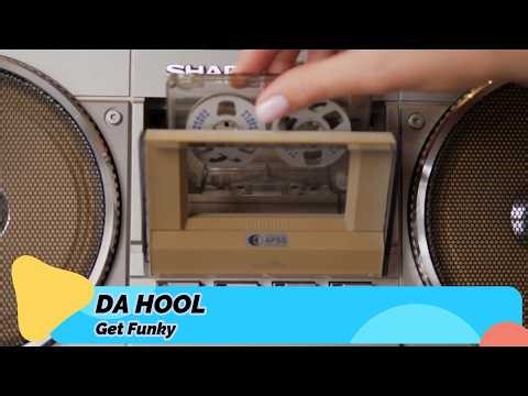 DA HOOL - GET FUNKY
