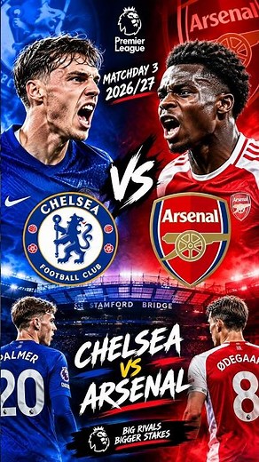 Arsenal vs Chelsea | Goals | PL 2026/27 Matchday 3 Thriller 🔥