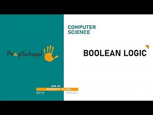 DAY 29 | COMPUTER SCIENCE | CBSE XI | BOOLEAN LOGIC | L1
