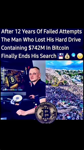 Man ends 12-year search for hard drive with $742M in Bitcoin. #Bitcoin #HardDrive #JamesHowells