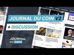 JOURNAL DU COIN V2 + DISCUSSION
